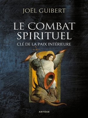cover image of Le combat spirituel, clé de la paix intérieure